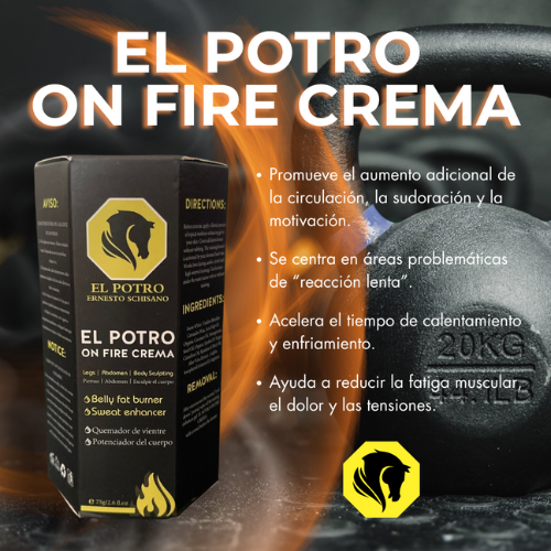 El POTRO ON FIRE CREMA